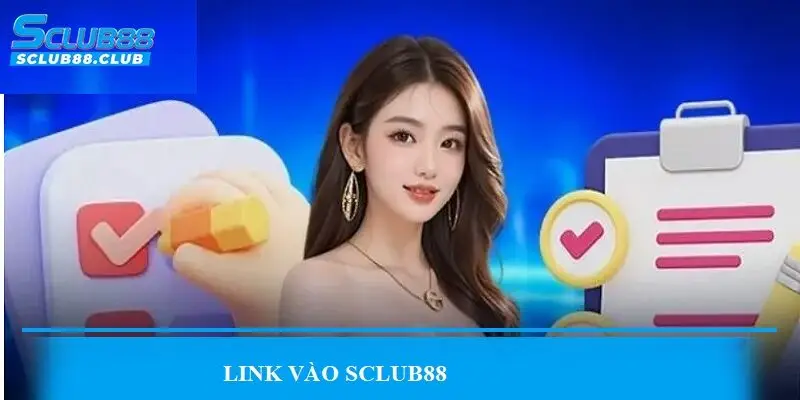 link vào SCLUB88