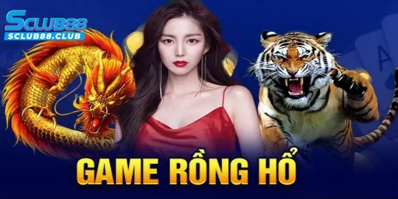 rồng hổ online sclub88