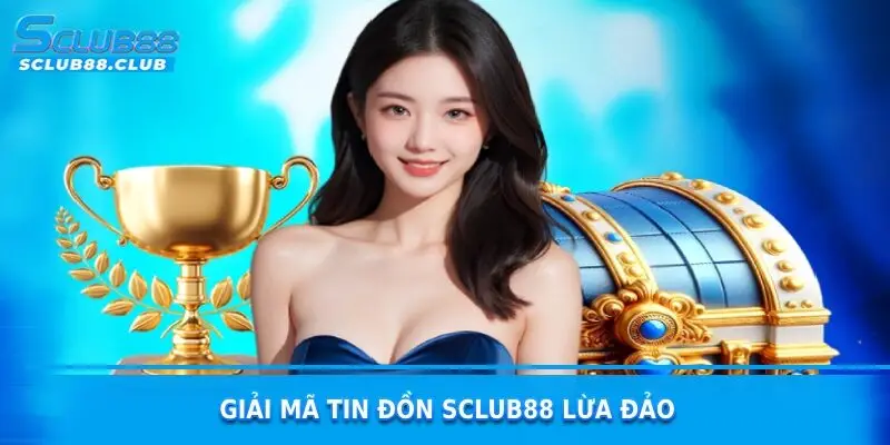 sclub88 lừa đảo
